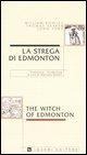Cover-Bild zum Titel 'La strega di Edmonton-The witch of Edmonton' von 'William Rowley, Thomas Dekker, John Ford'