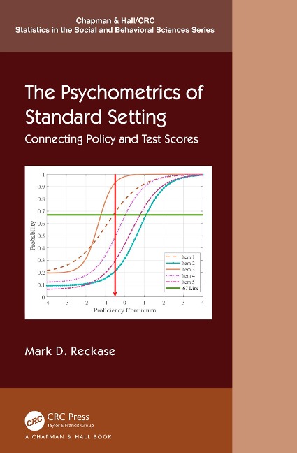 The Psychometrics of Standard Setting - Mark D. Reckase