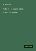 Berlin wie es ist und trinkt - Ad. Brennglas