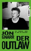 Cover-Bild zum Titel 'Der Outlaw' von 'Jón Gnarr'