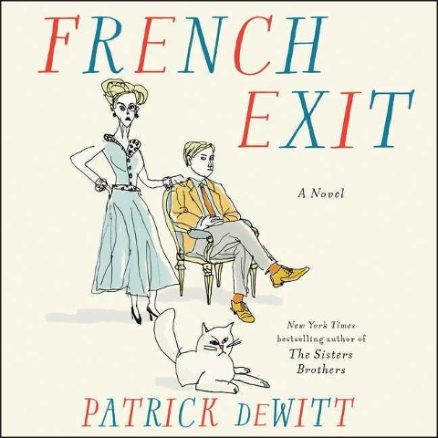 French Exit - Patrick Dewitt