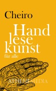 Cover-Bild zum Titel 'Handlesekunst für alle' von 'Cheiro, William John Warner, Count Louis Hamon'