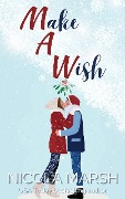 Make A Wish - Nicola Marsh