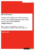 Cover-Bild zum Titel 'Europa 2020. Zielwerte und Umsetzung des EU-Wirtschaftsprogramms mit Fokus auf die einwohnerreichsten Mitgliedsstaaten' von 'Marius Kossmann'