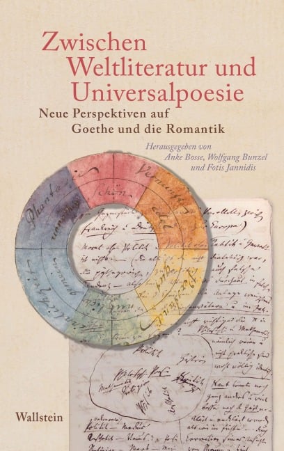 Zwischen Weltliteratur und Universalpoesie - 