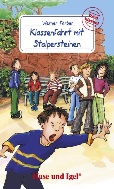 Klassenfahrt mit Stolpersteinen. Schulausgabe - Werner Färber