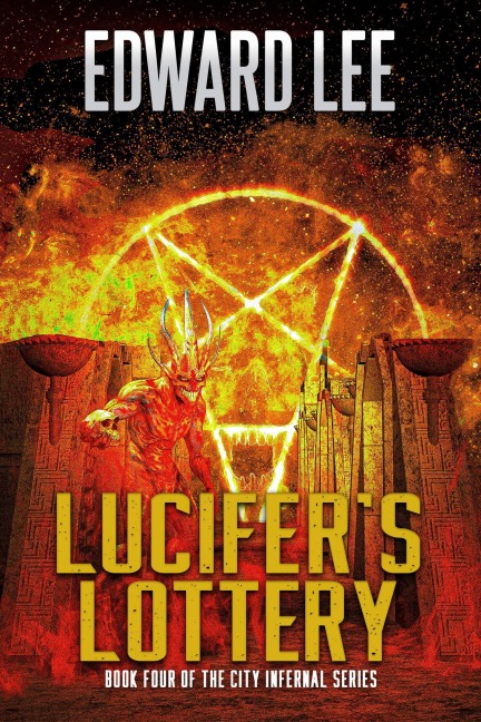 Lucifer's Lottery - Edward Lee