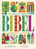 Cover-Bild zum Titel 'Die größte Geschichte - KINDERBIBEL' von 'Kevin Deyoung'