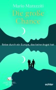 Cover-Bild zum Titel 'Die große Chance' von 'Mario Marazziti'