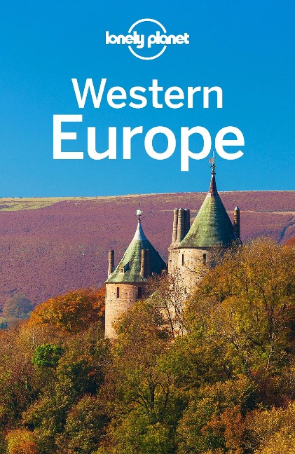 Lonely Planet Western Europe - Catherine Le Nevez