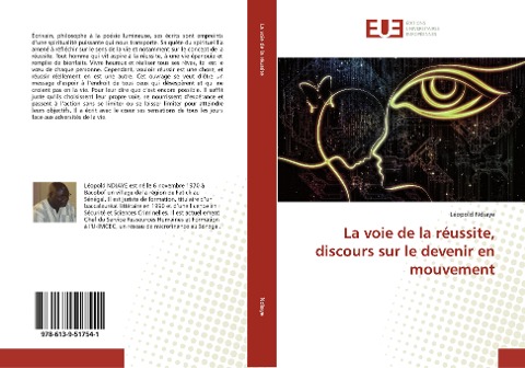 La voie de la réussite, discours sur le devenir en mouvement - Léopold Ndiaye