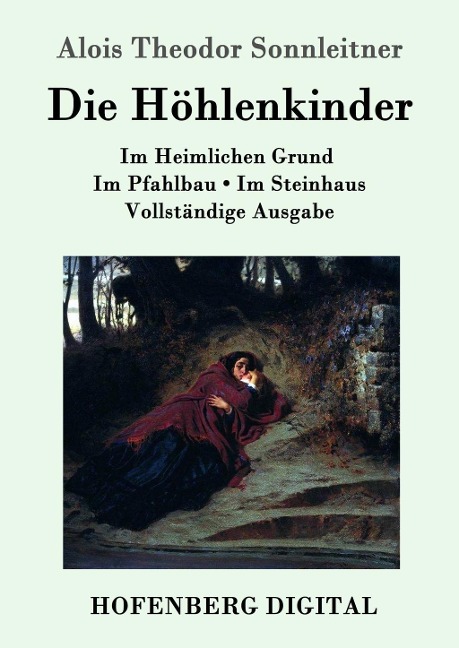 Die Höhlenkinder - Alois Theodor Sonnleitner
