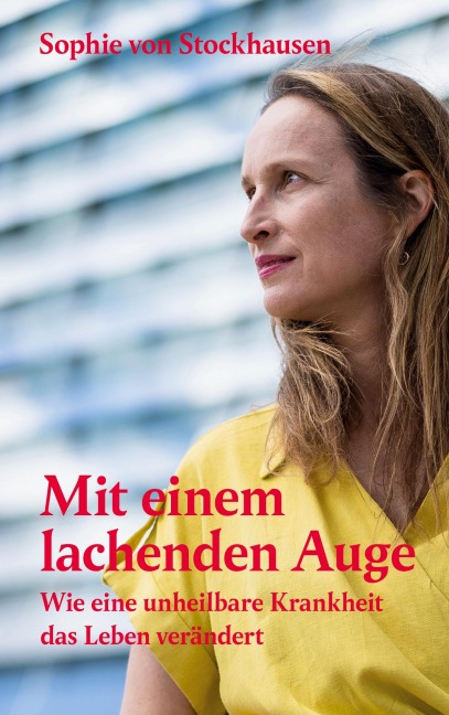 Mit einem lachenden Auge - Sophie von Stockhausen