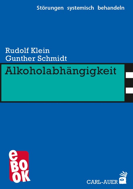 Alkoholabhängigkeit - Rudolf Klein, Gunther Schmidt