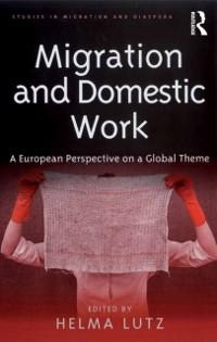 Migration and Domestic Work - 