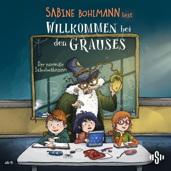 Willkommen bei den Grauses 3: Der normale Schulwahnsinn - Sabine Bohlmann