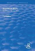 Cover-Bild zum Titel 'Sick From Work' von 'Paul Bellaby'