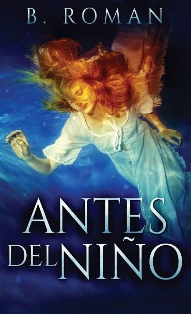 Antes del Niño - B. Roman