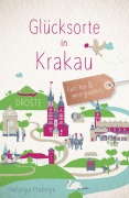 Cover-Bild zum Titel 'Glücksorte in Krakau' von 'Stefaniya Ptashnyk'