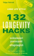 Cover-Bild zum Titel '132 Longevity-Hacks' von 'Holger Helmold'