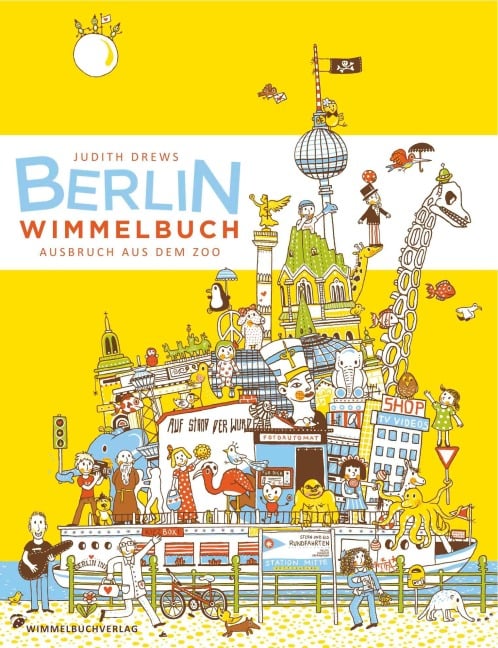 Berlin Wimmelbuch - Judith Drews