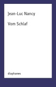 Cover-Bild zum Titel 'Vom Schlaf' von 'Jean-Luc Nancy'