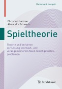 Cover-Bild zum Titel 'Spieltheorie' von 'Alexandra Schwartz, Christian Kanzow'