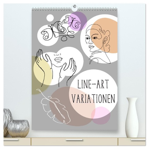 Line-Art Variationen (hochwertiger Premium Wandkalender 2024 DIN A2 hoch), Kunstdruck in Hochglanz - Christine B-B Müller