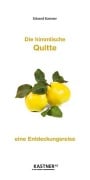 Cover-Bild zum Titel 'Die himmlische Quitte' von 'Eduard Kastner'