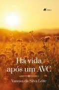 Cover-Bild zum Titel 'Há vida após um AVC' von 'Vanusa da Silva Leite'