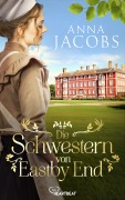 Cover-Bild zum Titel 'Die Schwestern von Eastby End' von 'Anna Jacobs'