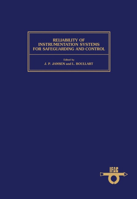Reliability of Instrumentation Systems for Safeguarding & Control - 
