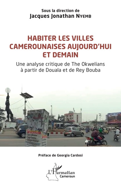 Habiter les villes camerounaises aujourd'hui et demain - 