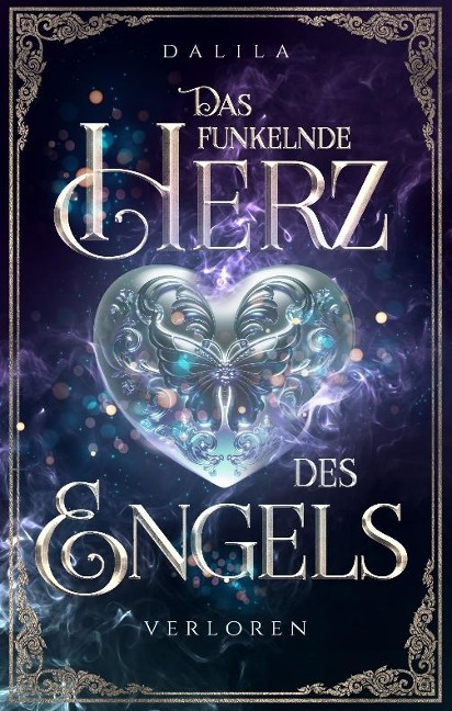 Das funkelnde Herz des Engels - Dalila