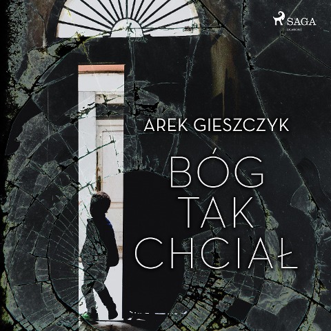 Bóg tak chcia¿ - Arek Gieszczyk