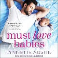 Cover-Bild zum Titel 'Must Love Babies Lib/E' von 'Lynnette Austin'