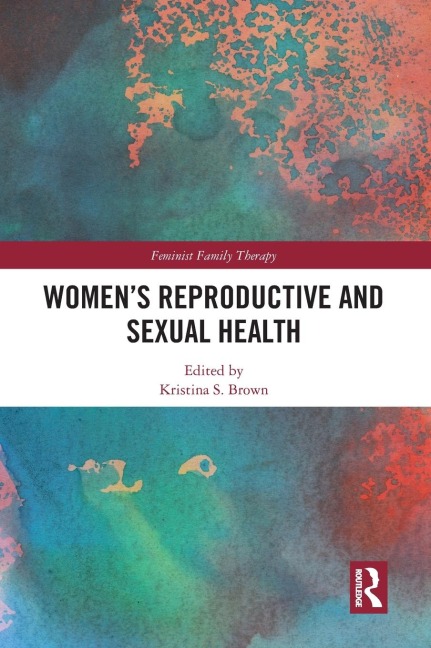 Women's Reproductive and Sexual Health - 