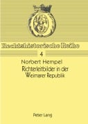 Cover-Bild zum Titel 'Richterleitbilder in der Weimarer Republik' von ''
