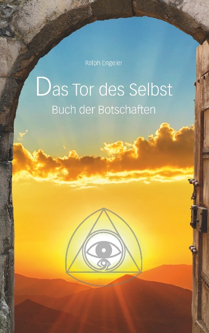 Das Tor des Selbst - Ralph Engeler