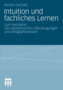 Cover-Bild zum Titel 'Intuition und fachliches Lernen' von 'Kerstin Oschatz'