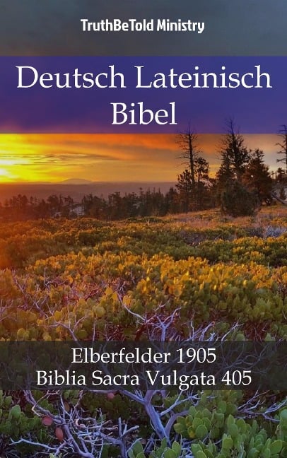 Deutsch Lateinisch Bibel - 