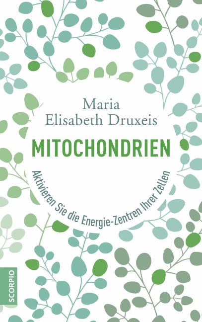 Mitochondrien - Maria Elisabeth Druxeis
