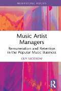 Cover-Bild zum Titel 'Music Artist Managers' von 'Guy Morrow'