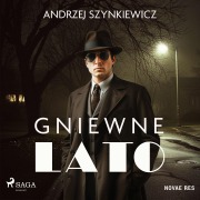 Cover-Bild zum Titel 'Gniewne lato' von 'Andrzej Szynkiewicz'