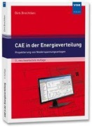 Cover-Bild zum Titel 'CAE in der Energieverteilung' von 'Dirk Brechtken'