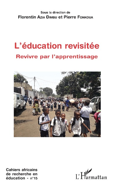 L'éducation revisitée - Azia Dimbu Florentin Azia Dimbu
