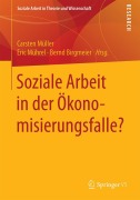 Cover-Bild zum Titel 'Soziale Arbeit in der Ökonomisierungsfalle?' von ''