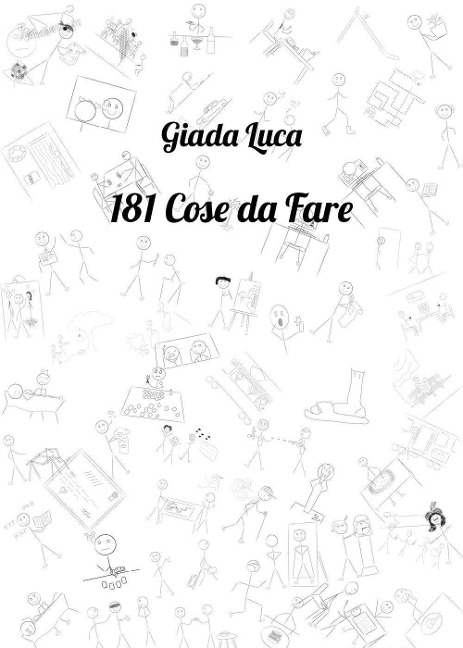 181 cose da fare - Giada Luca