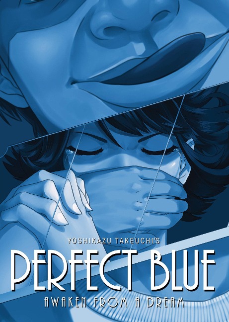 Perfect Blue: Awaken from a Dream (Light Novel) - Yoshikazu Takeuchi