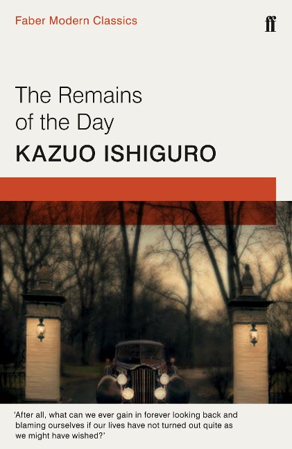 The Remains of the Day - Kazuo Ishiguro